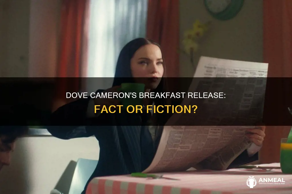 has dove cameron released breakfast