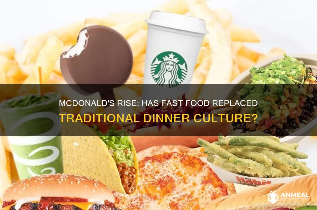 has mcdonalds replaced the dinner