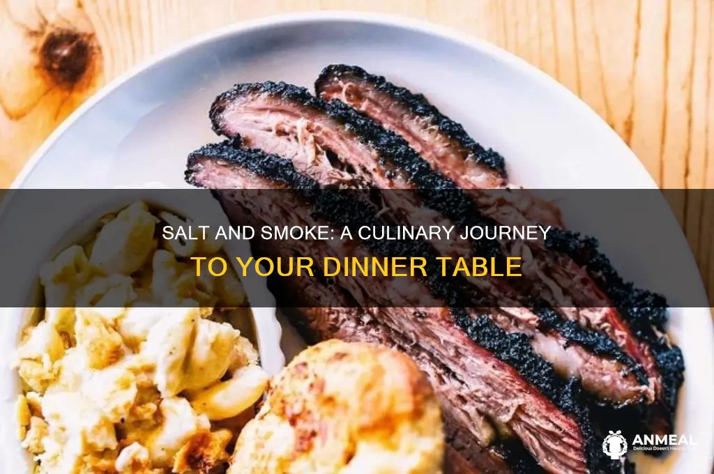 has salt and smoke been on dinner
