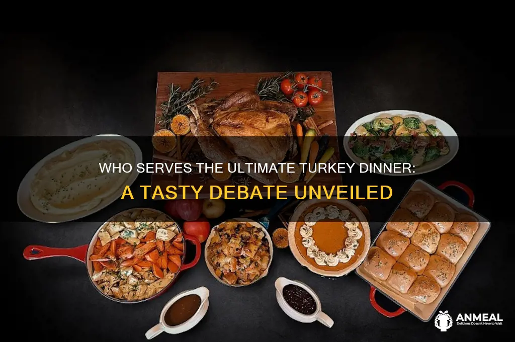 has the best turkey dinner