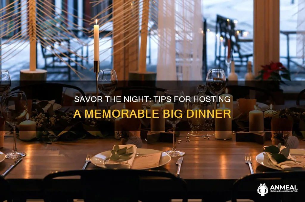 have a big dinner