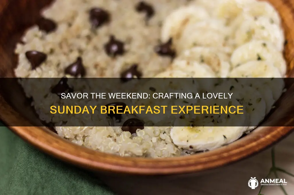 have a lovely sunday breakfast