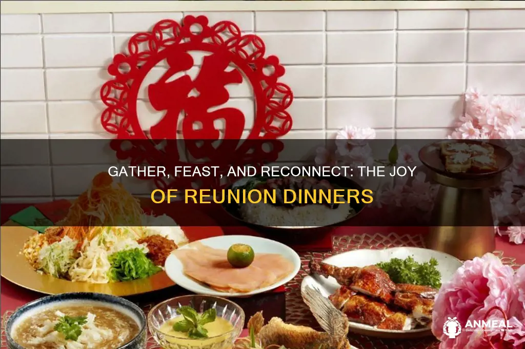 have a reunion dinner