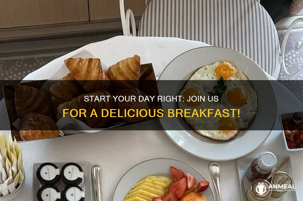 have breakfast with us
