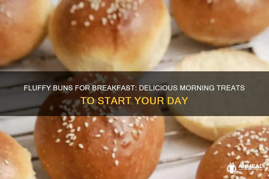 have buns for breakfast