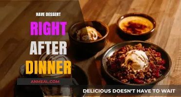 Indulge Immediately: Why Dessert Right After Dinner is a Sweet Idea
