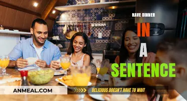 Creative Ways to Use 'Have Dinner' in a Sentence for Daily Conversations