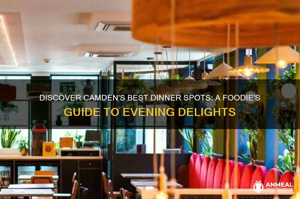 have dinner in camden
