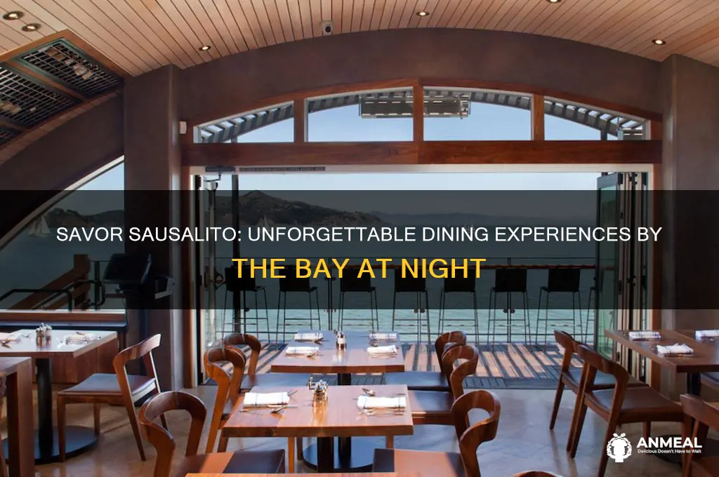have dinner in sausalito