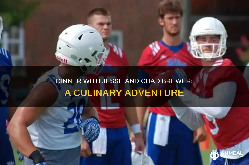 have dinner jesse chad brewer