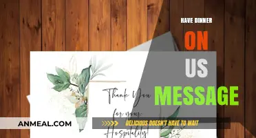 Enjoy a Complimentary Dinner on Us: A Heartfelt Thank You Message