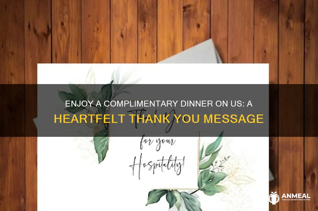 have dinner on us message