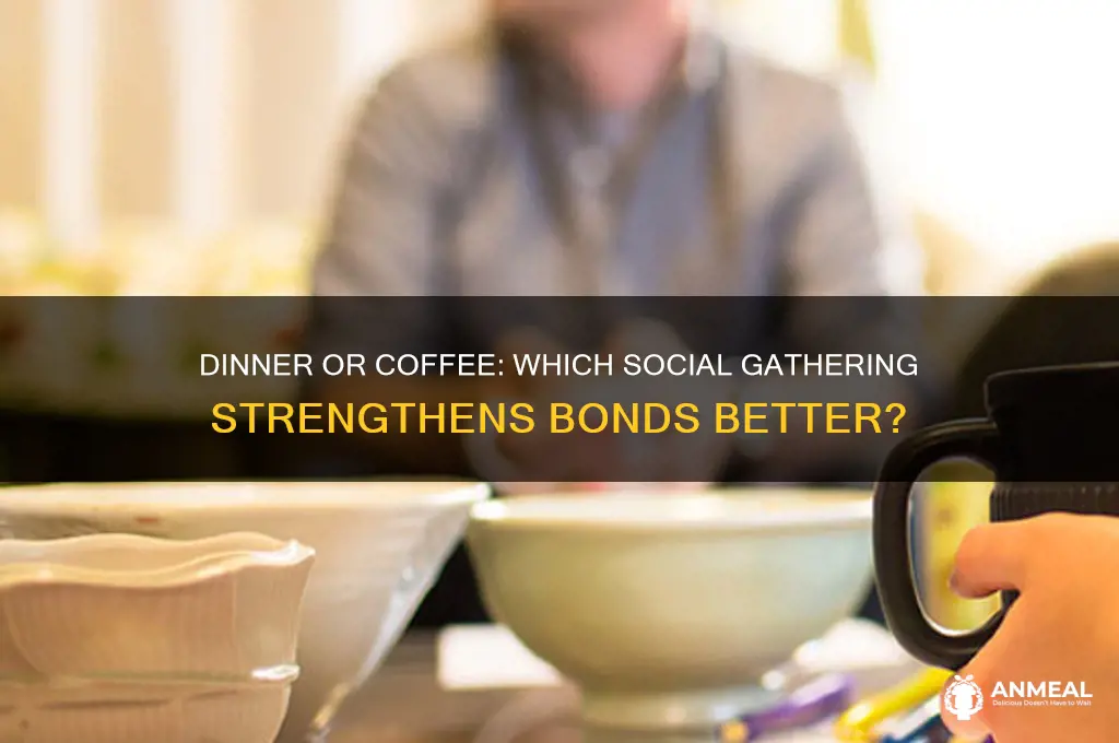 have dinner or grab coffee together