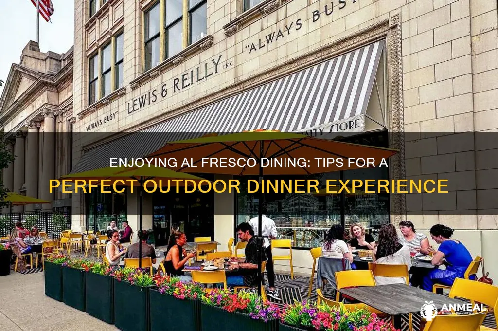 have dinner outside