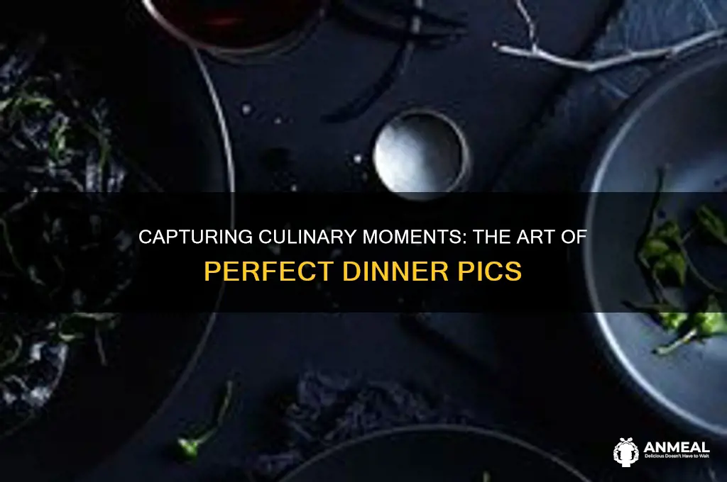 have dinner pics
