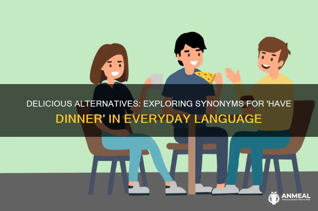 have dinner synonym