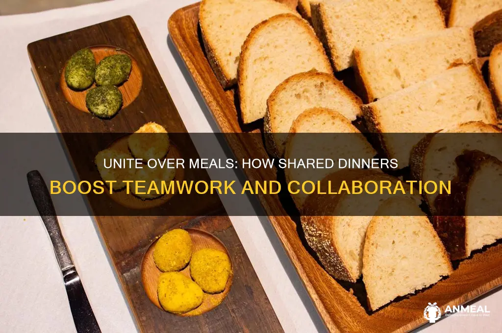 have dinner together teamwork