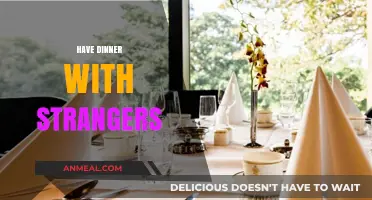 Breaking Bread, Building Bonds: The Joy of Dining with Strangers