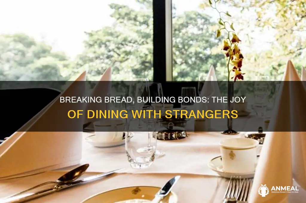 have dinner with strangers