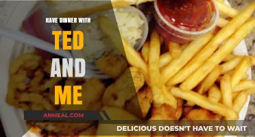 Join Us for an Unforgettable Dinner with Ted and Me