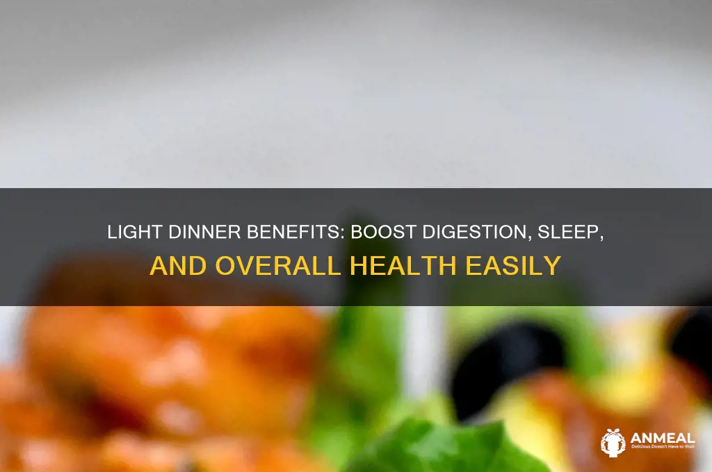 have light dinner