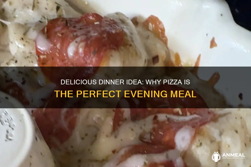 have pizza for dinner