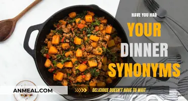 Delicious Dinner Alternatives: Exploring Synonyms for 'Have You Eaten?