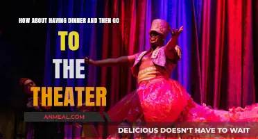 Dinner and a Show: The Perfect Evening Out Guide