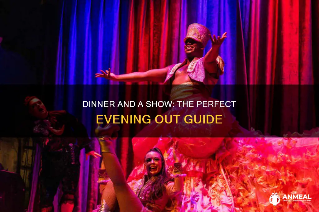 how about having dinner and then go to the theater