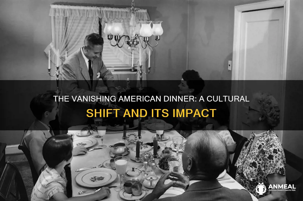 how america lost dinner