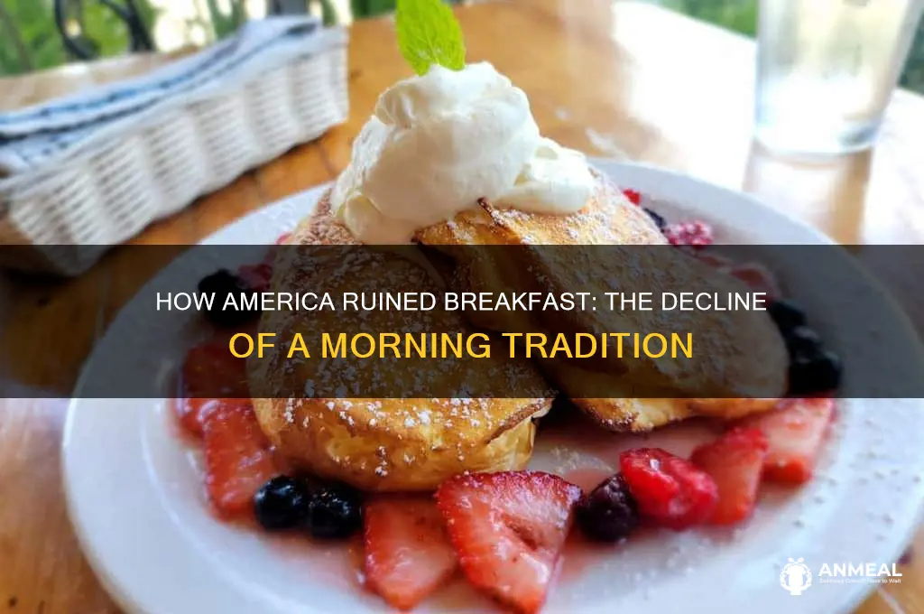 how america ruined breakfast