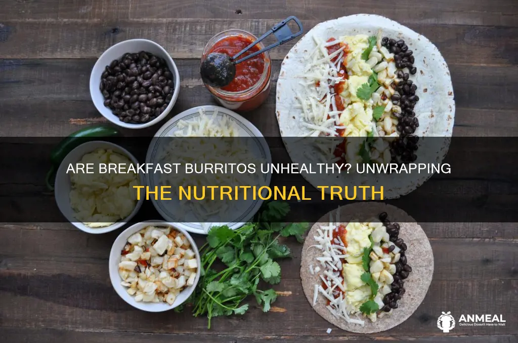 how bad are breakfast burritoes