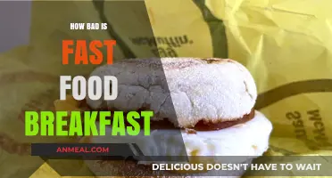 Fast Food Breakfast: Unhealthy Morning Start