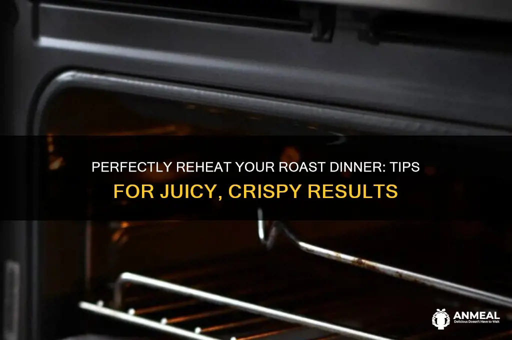 how best to reheat a roast dinner