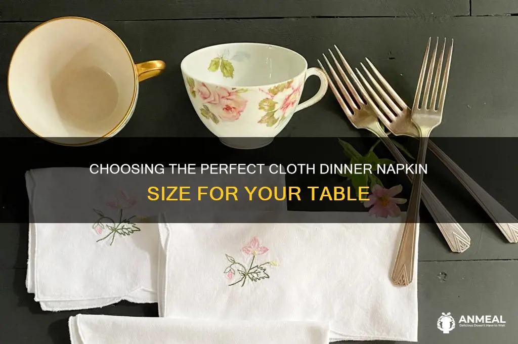 how big should a cloth dinner napkin be