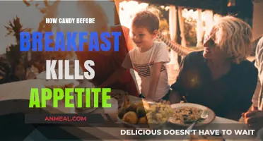 Candy for Breakfast: Killing Your Appetite