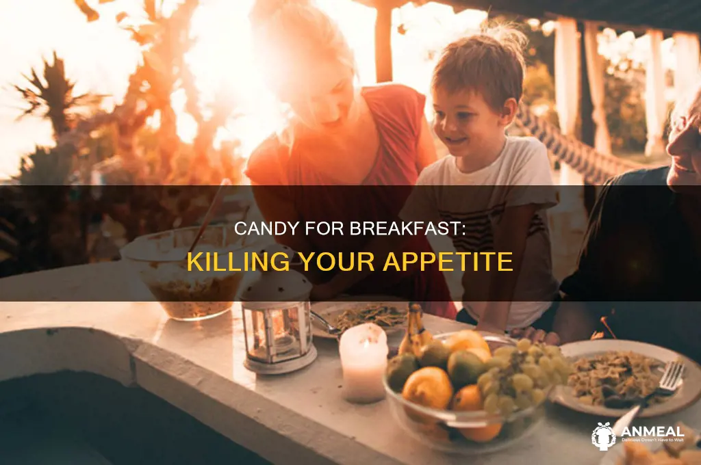 how candy before breakfast kills appetite