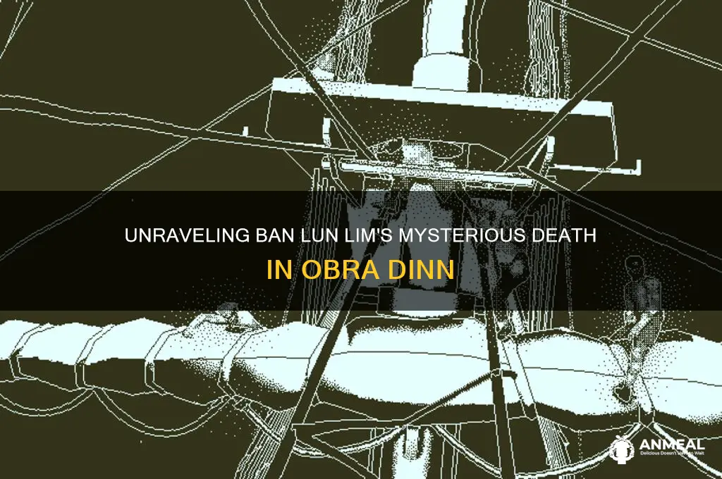 how did ban lun lim die obra dinn