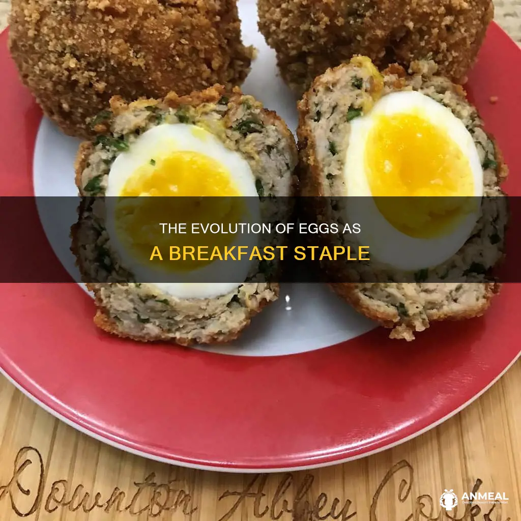 how did eggs become a breakfast food