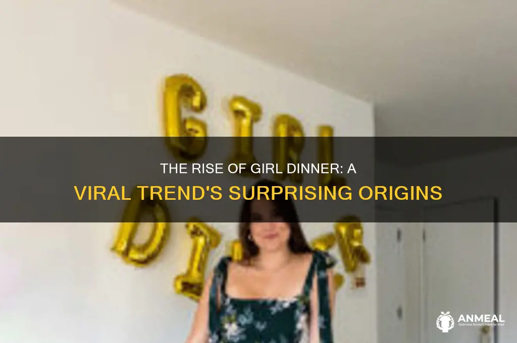 how did girl dinner start