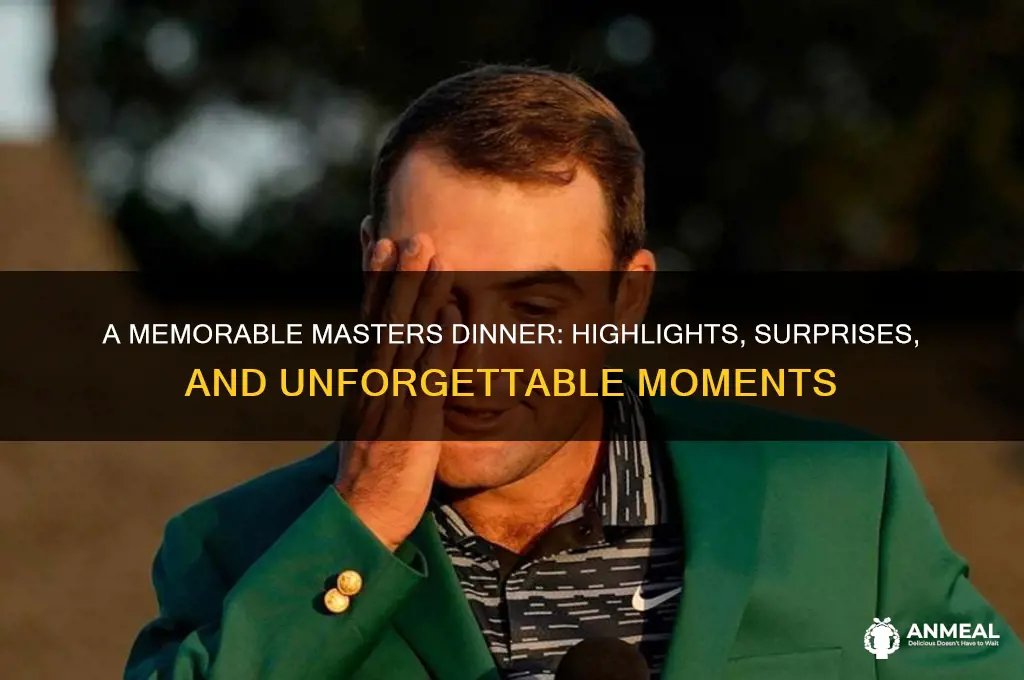 how did masters dinner go