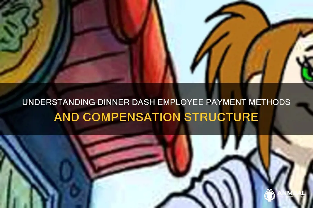 how do dinner dash employees get paid