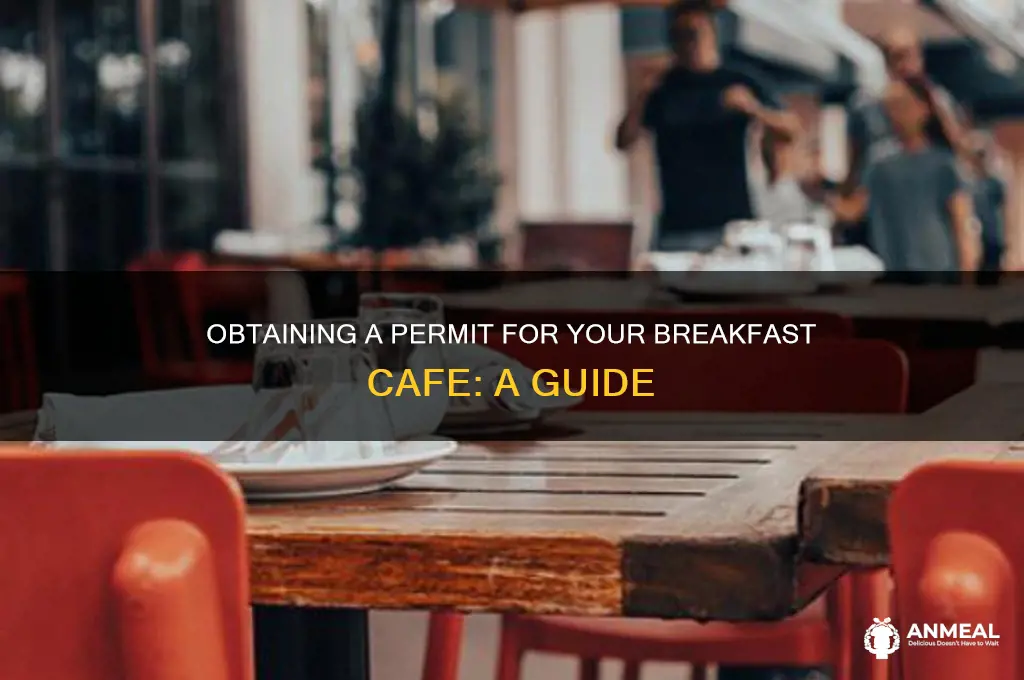 how do i apply for a breakfast cafe permit