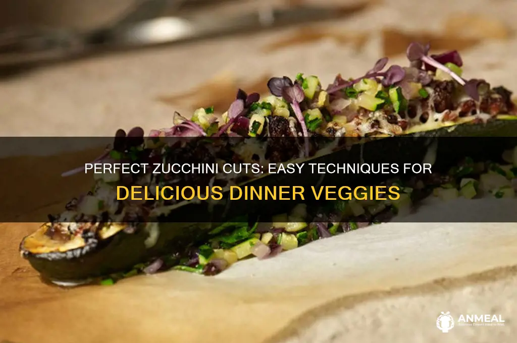 how do i cut zuccini for dinner veg
