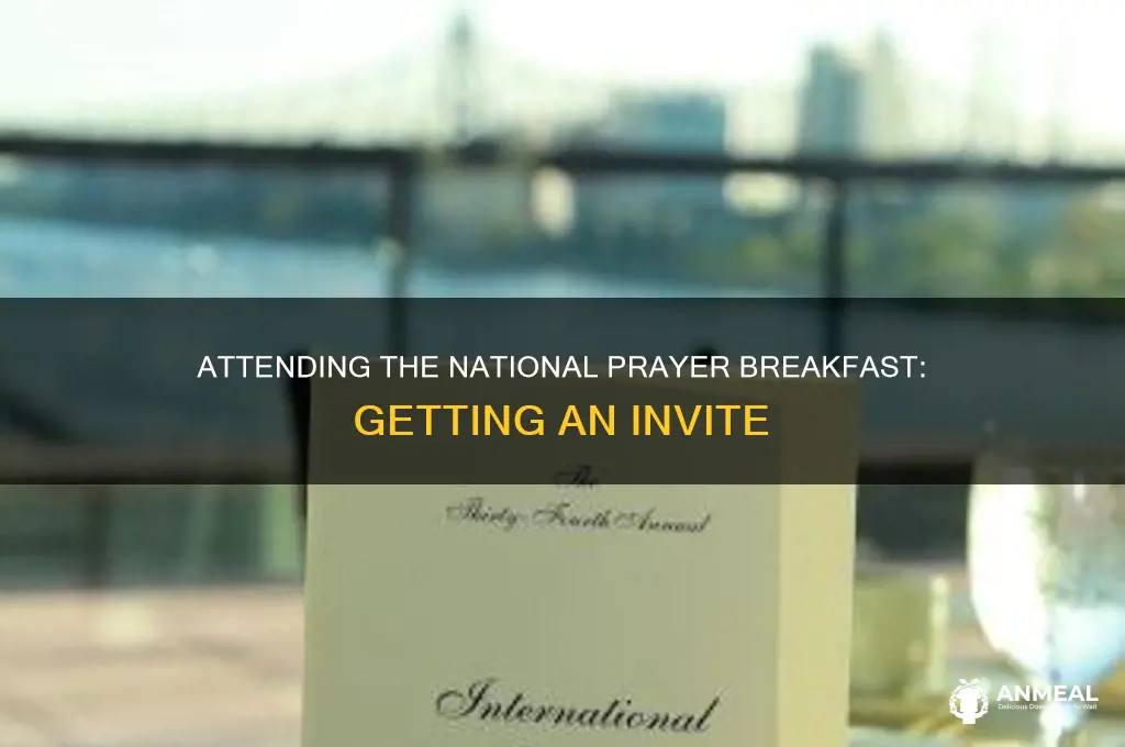 how do i get invited to the national prayer breakfast