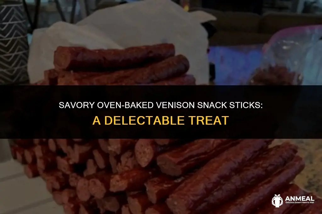 how do i make venison snack sticks in the oven