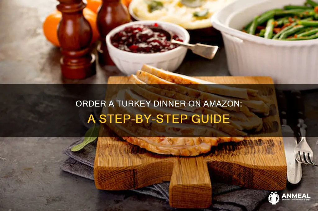 how do i order a turkey dinner from amazon