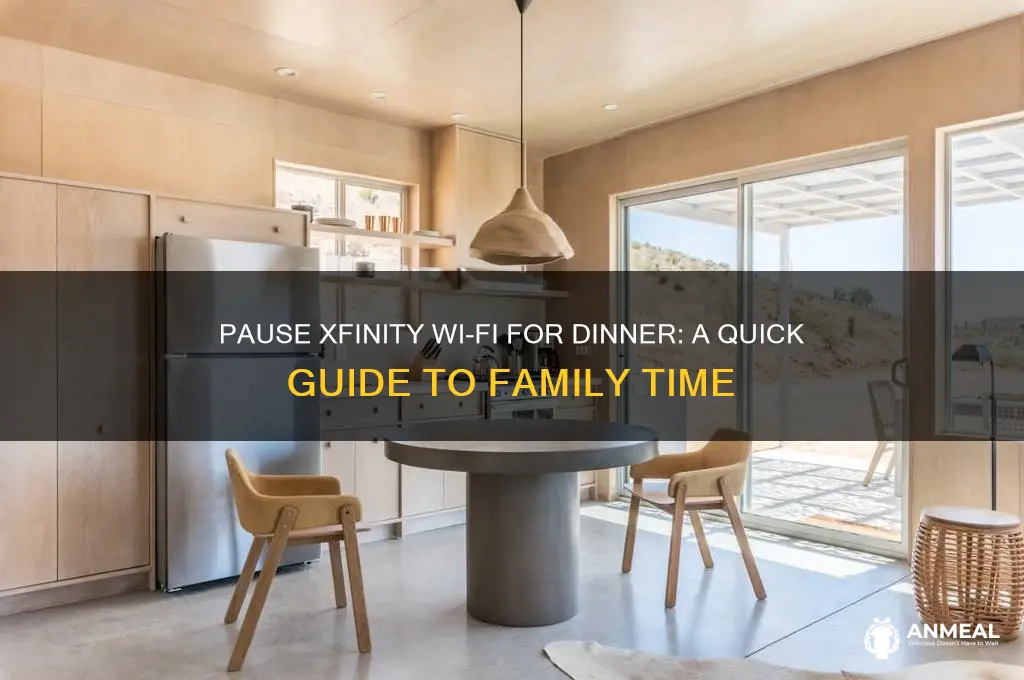 how do i turn my xfinity wi-fi off for dinner