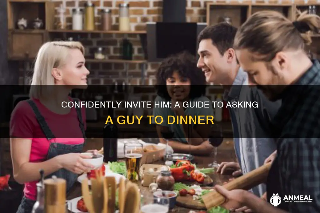 how do you ask a guy out to dinner