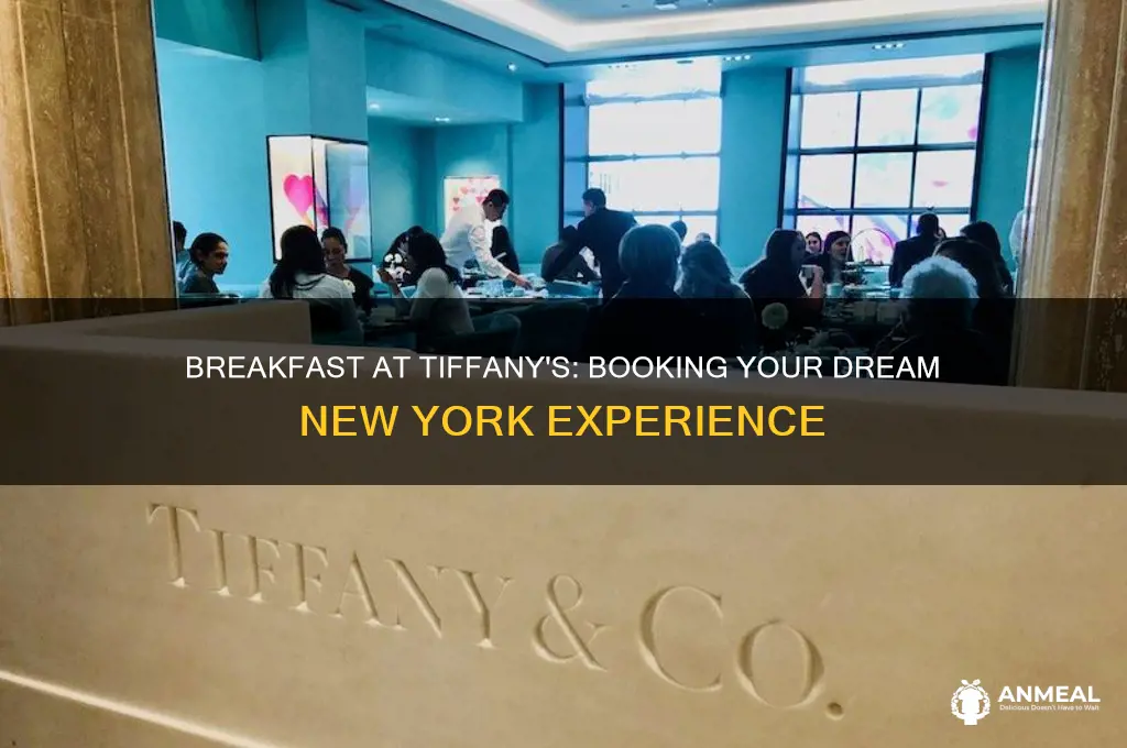 how do you book breakfast at tiffany